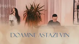 Alina Deac & Emanuel Pavel - Doamne astăzi vin în faţa Ta să mă închin ||  Live 2023 ( Cover )