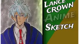 Lance crown Anime sketch #viralvideo #drawing #sketch #arts