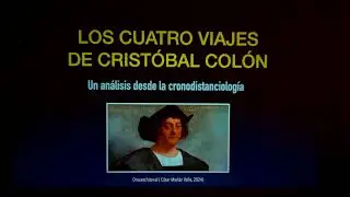 11  Análisis Calendárico de los cuatro viajes de Cristobal Cólon: César Morlán