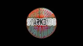 STEVE ROBBINS - JUST A LITTLE