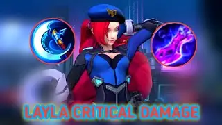 LAYLA CRITICAL DAMAGE FOR BUILD / BUILD TOP 1 GLOBAL LAYLA ~ MOBILE LEGENDS