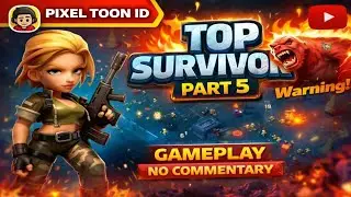 Top Survivor Part 5 &ndash; Zombie Waves Get Harder! | Pixel Toon ID