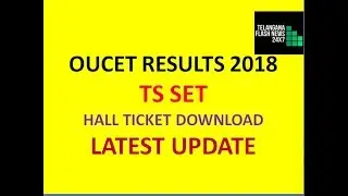 OUCET RESULTS 2018  |  TSSET HALL TICKET DOWNLOAD |  LATEST UPDATE  |  SAKSHI NEWSPAPER REPORT |