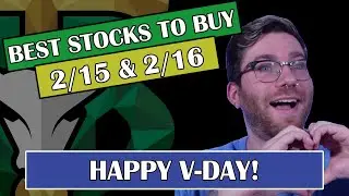 Best Stocks To Buy February 15th!