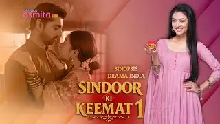 Sinopsis Sindoor Ki Keemat ( Janji Cinta ) Season 1