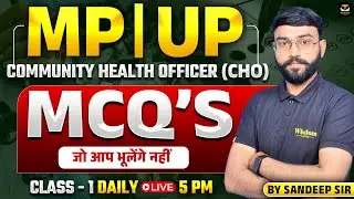MP | UP CHO 2025 MCQ&rsquo;s जो आप भूलेंगे नहीं Class-2 | Daily Live 5 PM | Wisdom CHO Classes