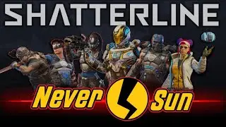 Best Shatterline Highlights - Introducing Team Neversun