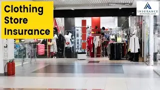 Clothing Store Insurance | InsuranceAdvisor.com