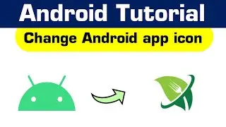 How to change or customize Android app icon in Android Studio