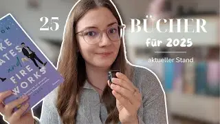 Lesechallenge | 25 Bücher für 2025 - aktueller Stand 📚✨