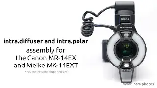 Instructions for the Canon MR 14EX and Meike MK 14EXT
