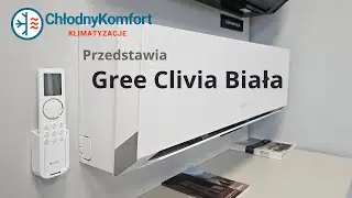 Gree Clivia White (Biała) - Prezentacja klimatyzatora Warszawa | Montaż klimatyzacji #klimatyzacja
