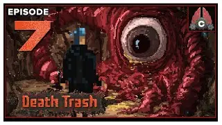 CohhCarnage Plays Death Trash Early Access - Episode 7