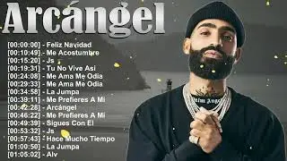 Arc&aacute;ngel &ndash; Lo Mejor de la M&uacute;sica Urbana &ndash; Full &Aacute;lbum con Sus Mejores Colaboraciones