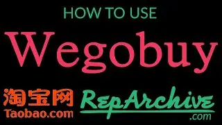 How to use Wegobuy.com | Full Guide from the Experts @ RepArchive.com