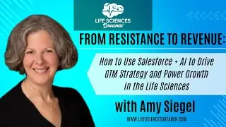 Salesforce + AI to Drive GTM Strategy and Power Growth in the Life Sciences: S2N Health