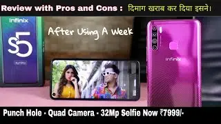 Infinix S5 Review in Hindi दिमाग खराब कर दिया इसने After Using a Week