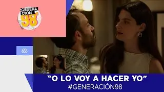 Generación 98 / El ultimátum de Javiera a Hernán