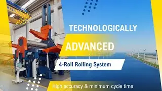 FACCIN: The Most Precise 4-Roll Plate Rolling Automated System | Wind Tower Sections | Foundations