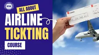✈️ICSA Airline Ticketing Course || Best Airline Ticketing Course | ICSA International