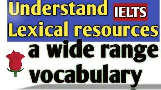 IELTS test : What is Lexical resources|| Topic Vocabulary How to get ideas for TOURISM  #ielts