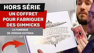 UN COFFRET POUR FABRIQUER DES GIMMICKS ? - La Fabrique de Jordan Victoria