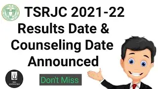 TSRJC 2021-22 RESULTS DATE & CONSELLING DATES || TELUGU