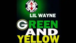LIL WAYNE - GREEN & YELLOW (SUPERBOWL 2011 FREESTYLE) [HD] [NO-DJ]