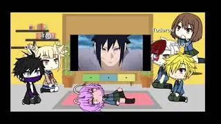 Bnha react to naruto Vs sasuke|| Request ||