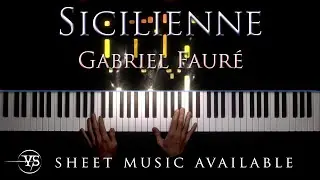 Gabriel Faur&eacute; - Sicilienne (op. 78)