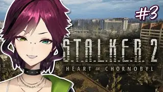 [STALKER 2 - Part 3] We're Leaving The Baby Zone For the Big Scary Zone