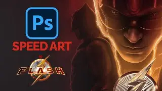 Creating The Flash Poster | Photoshop Speed Art