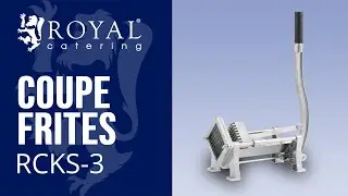 Coupe frites RCKS-3  | Royal Catering | Pr&eacute;sentation de produit