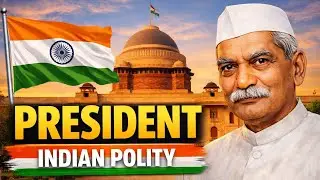 President Topic Explained| UPSC| State PSC|pre | Mains| Indian Polity 