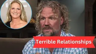 A Bad NEWS😔😔|| Kody Brown Reflects on &lsquo;Terrible Relationships.