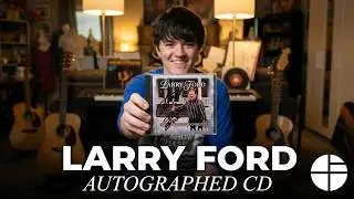 Larry Ford autographed CD unboxing