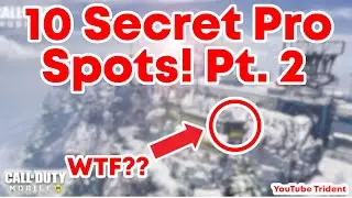 10 SECRET PRO SPOTS! Part 2 | CoD Mobile Season 3