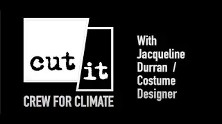 Costume Designer, Jacqueline Durran talks Film Industry and Sustainability #CutIt #Crew4Climate