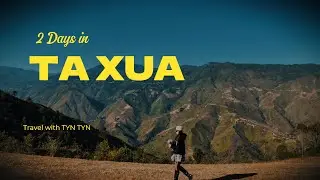 Lưu lại một chuyến đi T&agrave; X&ugrave;a đ&aacute;ng nhớ! #taxua  #travelvietnam  #tyntyn  #tyntynvlog