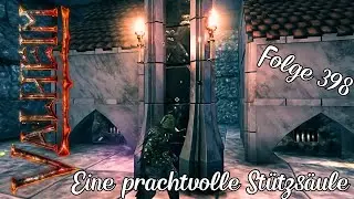 Valheim Gameplay Deutsch #398 Eine prachtvolle St&uuml;tzs&auml;ule