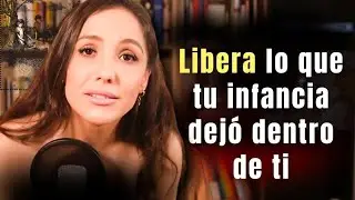 5 Pasos Para Sanar Tus HERIDAS DE LA INFANCIA (y recuperar tu verdadero yo)