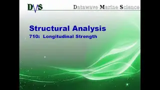 710 GHS Longitudinal Strength (Improved Audio)