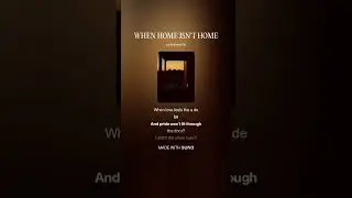WHEN HOME ISN'T HOME