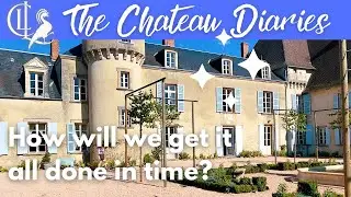 Getting the Chateau ready for our BIG DAY!!