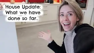 HOUSE UPDATE | WHAT WE HAVE DONE SO FAR | KERRY WHELPDALE