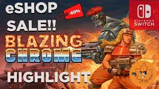 BLAZING CHROME Nintendo Switch: РАСПРОДАЖА в eSHOP: обзор игрового процесса (с комментариями) | ЛУЧШИЕ предложения eSHOP