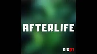 Afterlife - six01