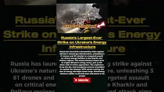 Russia&rsquo;s Largest-Ever Strike on Ukraine&rsquo;s Energy Infrastructure #putin  #ukraineunderattack