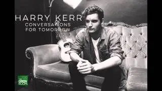 Harry Kerr - Conversations For Tomorrow