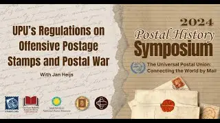 UPU&rsquo;s Regulations on Offensive Postage Stamps and Postal War